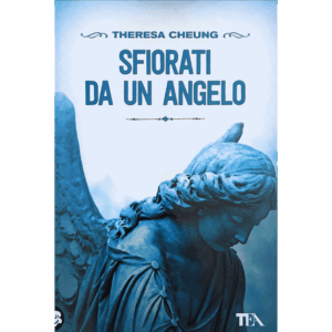 Sfiorati da un angelo