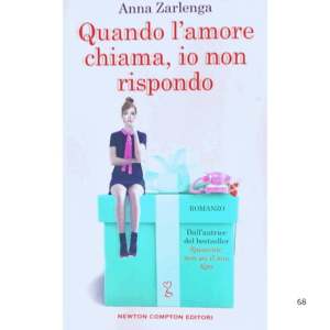 Quando l'amore chiama,io non rispondo