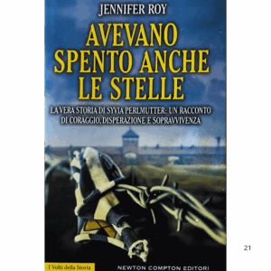 Avevano spento anche le stelle. La vera storia di Syvia Perlmutter: un racconto di coraggio, disperazione e sopravvivenza