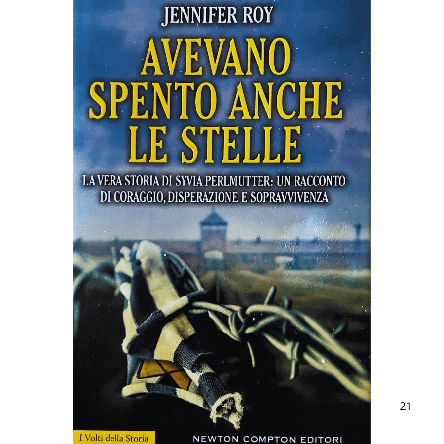 Avevano spento anche le stelle. La vera storia di Syvia Perlmutter: un racconto di coraggio, disperazione e sopravvivenza