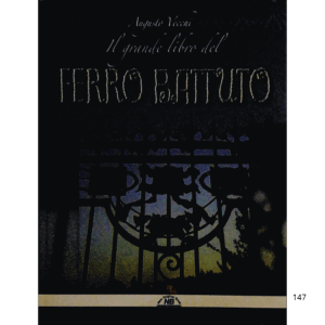 Il grande libro del ferro battuto