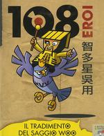 108 eroi- Il tradimento del saggio Woo