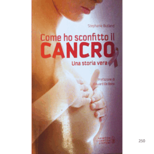 Come ho sconfitto il Cancro